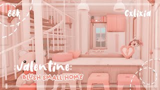 BLOXBURG  Valentine 💗 Blush Aesthetic Small Home 🏠  Speedbuild  88k [upl. by Enyamrahs]