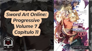 Sword Art Online Progressive Volume 7 Capítulo 11 [upl. by Annhej]