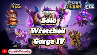 Castle Clash📌THBM  Solo Wretched Gorge IV📌 [upl. by Okimat]