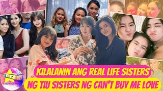 Kilalanin ang Real Life Sisters ng Tiu Sisters ng Cant Buy Me Love [upl. by Eillim]