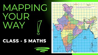 Class5 maths Mapping your way [upl. by Ardnuaek]