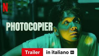 Photocopier sottotitolato  Trailer in italiano  Netflix [upl. by Halimak50]