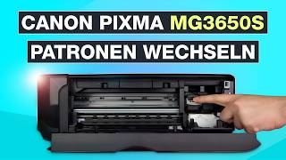 Canon Pixma MG3650s Patronen wechseln – So klappt’s [upl. by Felecia]