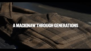 A Mackinaw Through Generations [upl. by Corly]