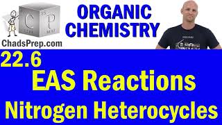 226 EAS Reactions with Nitrogen Heterocycles  Organic Chemistry [upl. by Siva876]