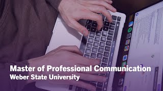 Master of Professional Communication  Weber State University [upl. by Zachary957]