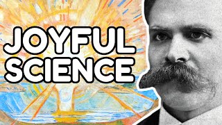 NIETZSCHE Explained The Joyful Science  God Is Dead  Eternal Recurrence Full Analysis [upl. by Allwein250]