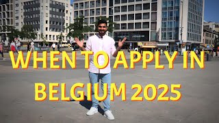 When to Apply in BELGIUM  2025 Intake  Important Deadlines amp Requirements Eng Subs [upl. by Yssim880]