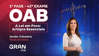 1ª fase do 42º Exame OAB A Lei em Foco Artigos Essenciais de Direito Tributário [upl. by Max]