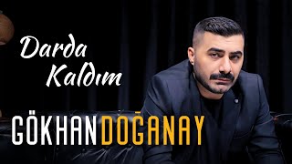 Gökhan Doğanay  Darda Kaldım  © 2023 Official Video [upl. by Vernen]