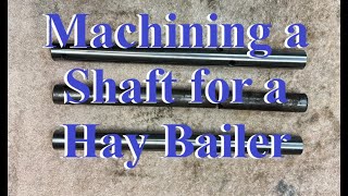 Drilling Holes in a Shaft for a Hay Bailer [upl. by Aivatal]