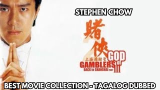 Tagalog Dubbed  God of Gamblers Part III Back to Shanghai 1991  Stephen Chow  ComedyCrimeDrama [upl. by Vinna]