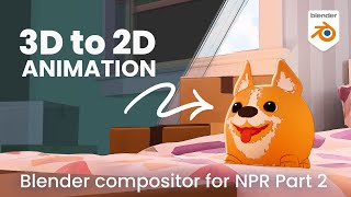 3D TO 2D ANIMATION  Blender Compositing for NPR Part 2 [upl. by Basilius]