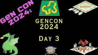 GenCon 2024 Day 3 [upl. by Houghton]