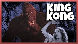 Road to Gojira Episode 6 King Kong 1933 [upl. by Halyk]