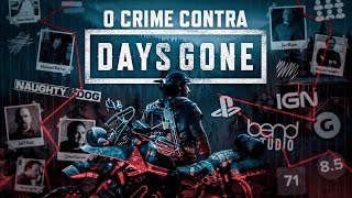 O CRIME IMPERDOÁVEL CONTRA DAYS GONE [upl. by Sibyls]