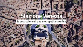 Stazione Venezia la costruzione di una metropolitana unica [upl. by Wj]