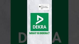 What is DEKRA🤔 [upl. by Onirotciv]