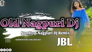 Old Nagpuri Dj Remix Nonstop Nagpuri Song 🎧🔰💦🔖🥰❤️💕👇🦋😍🍰🎂😘🍄😜🎵 [upl. by Aivital]