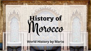 History of Morocco  In 2 minutes [upl. by Eiramoj]