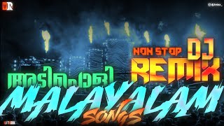 MALAYALAM NON STOP REMIX 𝗗𝗝 ʙᴀꜱꜱ ʙᴏᴏꜱᴛᴇᴅ [upl. by Asli]