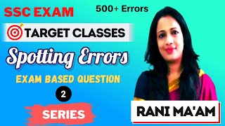 Mixed Spotting Errors Series For SSC Exam 2021  22  Spotting Errors  Part 2  Rani Maam [upl. by Satsoc78]