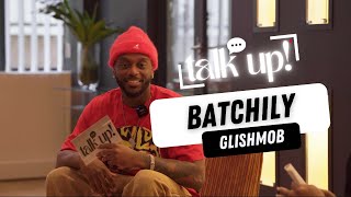 TALK UP  Batchily directeur artistique et chorégraphe du Glishmob [upl. by Atiugal]