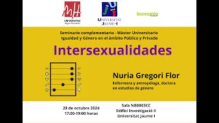 Conferencia «Intersexualidades» Nuria Gregori Flor 281024 [upl. by Ys733]