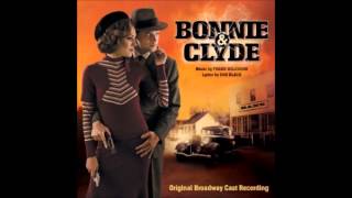 Dyin Aint So Bad  Bonnie amp Clyde Backtrack [upl. by Zenobia]