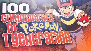 ¿SABIAS QUÉ 100 CURIOSIDADES DE POKÉMON PRIMERA GENERACIÓN  IsHierro [upl. by Wheaton]