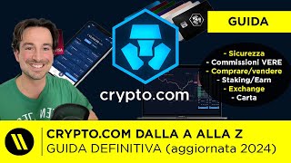 CRYPTOCOM LA GUIDA DEFINITVA App Carta Exchange  TUTORIAL e RECENSIONE  AGGIORNATO 2024 [upl. by Letitia]