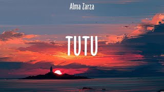 Tutu  Alma Zarza Lyrics  Kung Pwede Lang [upl. by Walsh]