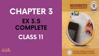 11th Class Chapter 3 Ex 35 Complete Matrices amp Determinants 1st Year Math FSC amp ICS [upl. by Eniahpets]