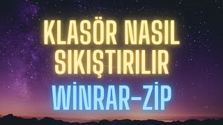 Dosya veya klasör nasıl sıkıştırılırziplenirWinRAR [upl. by Orecul397]