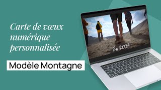 2024  Carte de vœux numérique personnalisée – Modèle Montagne [upl. by Pasho]