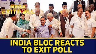 Lok Sabha Polls 2024  INDIA Bloc Reacts To News18 Exit Poll  Exit Poll  Poll Predictions  N18EP [upl. by Wehhtam]