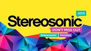 The best of Stereosonic 2013 [upl. by Jarret977]