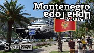 MONTENEGRO  Crna Gora za 48 sati  Budva Kotor i manastir Samograd [upl. by Ateuqal]