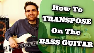 How to Transpose On The Bass Guitar [upl. by Nattie]