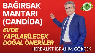 Candida Mantarına Karşı Evde Yapılabilecek Doğal Bitkisel Öneriler [upl. by Alyosha]