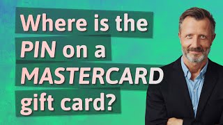 Where is the PIN on a Mastercard gift card [upl. by Wobniar162]