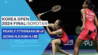 Sorotan  Pearly TanThinaah Muralitharan 🇲🇾  FINAL Korea Open 2024 [upl. by Bouchier]