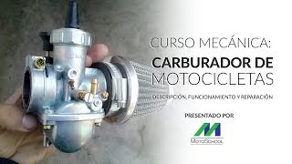 Curso Mecánica Motoschool El Carburador en las Motocicletas [upl. by Nollaf]