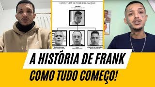 PCC FRANK  O EX MEMBRO JURADO DE MORTE SERÁ QUE ESSA HISTÓRIA É VERDADEIRA ASSISTA ATÉ O FINAL [upl. by Inilahs]