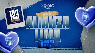 💙🤍DJ ROLO  MIX ALIANZA LIMA 💙🤍 [upl. by Ettessil]