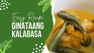 Recipe Ginataang Kalabasa by Kaganda21 Vlog  Easy Cooking [upl. by Tiernan]