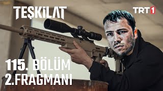 Teşkilat 115 Bölüm 2 Fragmanı [upl. by Ised56]