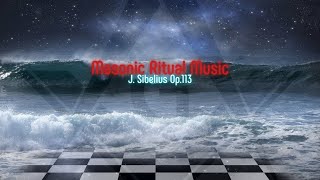 Masonic Ritual Music Op113 by Jean Sibelius  8 Ode alla fratellanza [upl. by Retsbew]