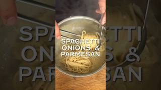 Spaghetti with Onions amp Parmesan foodyouwanttoeat pasta [upl. by Gertrude762]