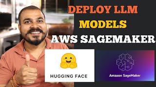 3Deployment Of Huggingface OpenSource LLM Models In AWS Sagemakers With Endpoints [upl. by Aubrey306]